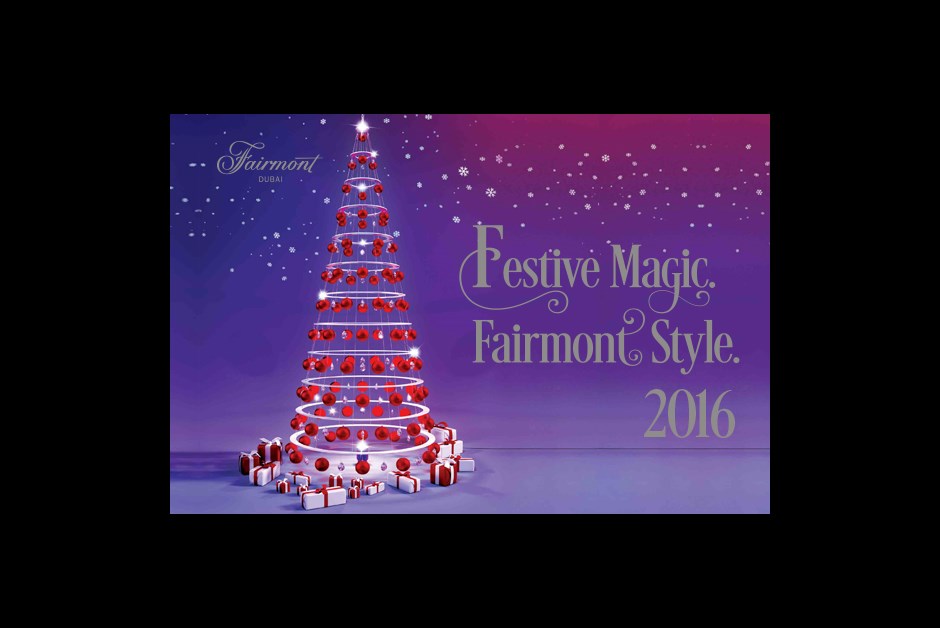 Festive Magic at Fairmont Dubai